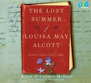 The Lost Summer of Louisa May Alcott (Unabridged)