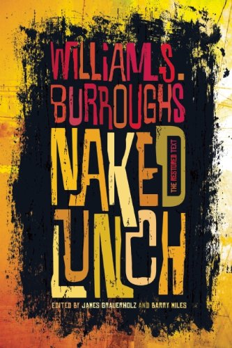 Naked Lunch by William S. Burroughs  ,