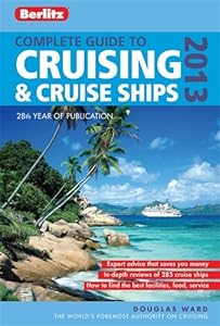 Berlitz Complete Guide to Cruising &amp; Cruise Ships 2013