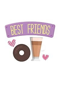 Best Friends: Couples I Love I Friends I Donuts & Coffee I Food Lover