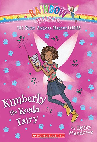 Kimberly the Koala Fairy: A Rainbow Magic Book by Daisy Meadows
