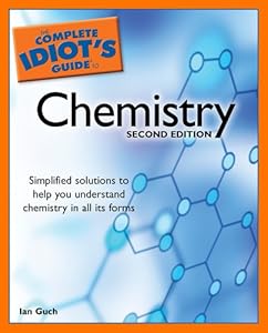 The Complete Idiot's Guide to Chemistry, 2nd Edition