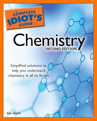 The Complete Idiot's Guide to Chemistry, 2nd Edition