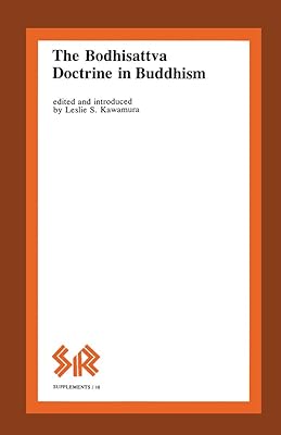 Bodhisattva Doctrine in Buddhism (SR Supplements Book 10)