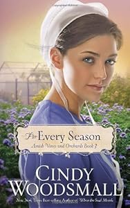 For Every Season: Book Three in the Amish Vines and Orchards Series