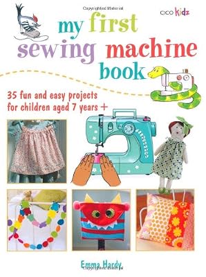 My First Sewing Machine&nbsp;Book