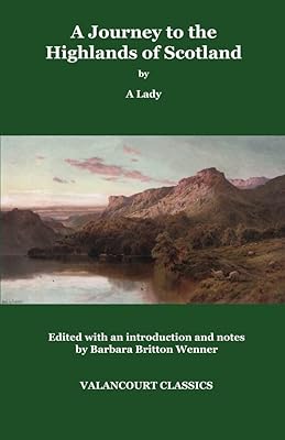 A Journey to the Highlands of Scotland