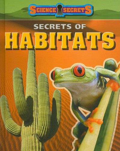 Secrets of Habitats by Andrew Solway