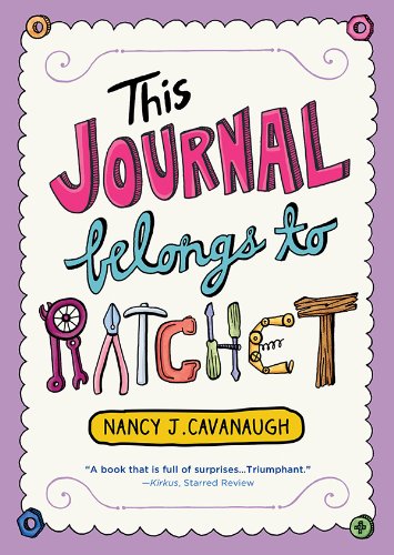 This Journal Belongs to Ratchet by Nancy J. Cavanaugh