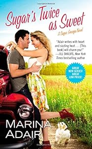 Sugar's Twice as Sweet: Sugar, Georgia: Book 1