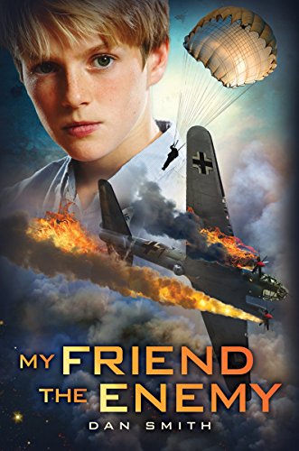My Friend the Enemy by Daniel Smith