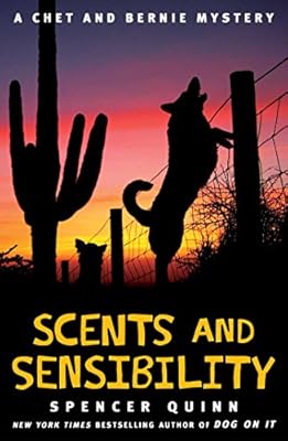 Scents and Sensibility: A Chet and Bernie Mystery