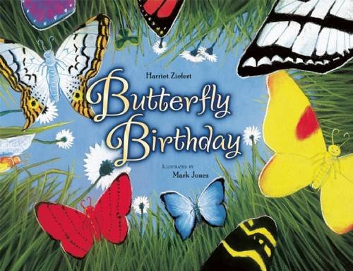 Butterfly Birthday by Harriet Ziefert
