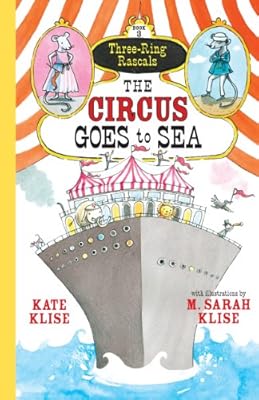 The Circus Goes to Sea (Three-Ring Rascals Book 3)