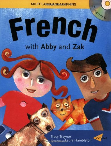 French with Abby and Zak by Laura Hambleton