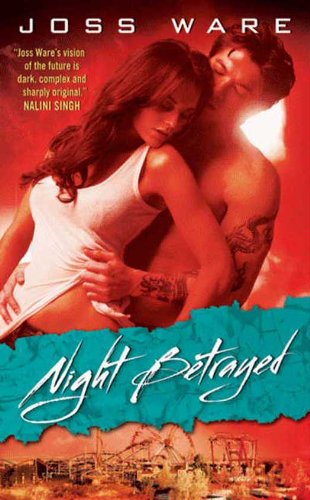 Night Betrayed: Envy Chronicles, Book 4 by Joss Ware