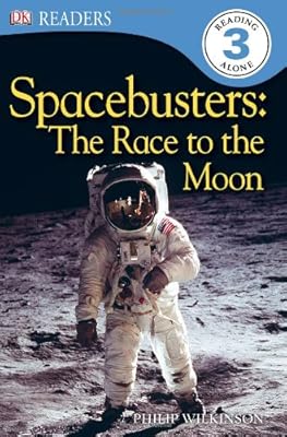 DK Readers L3: Spacebusters: the Race to the Moon