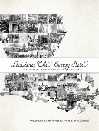 Louisiana: The Energy State by William Reeves