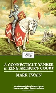 A Connecticut Yankee in King Arthur's Court (Enriched Classics (Pocket))
