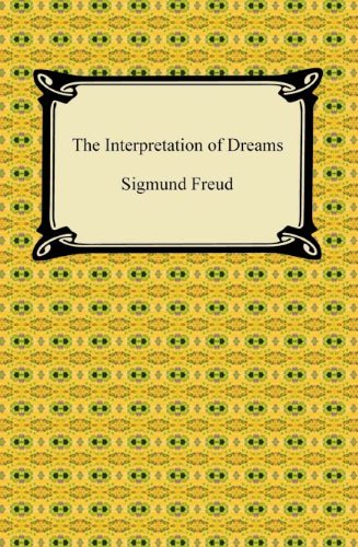 The Interpretation of Dreams by Sigmund Freud
