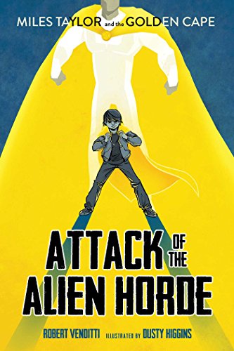 Attack of the Alien Horde by Robert Venditti