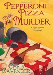 Pepperoni Pizza Can Be Murder