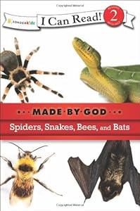 Spiders, Snakes, Bees, and Bats (I Can Read! / Made By God)