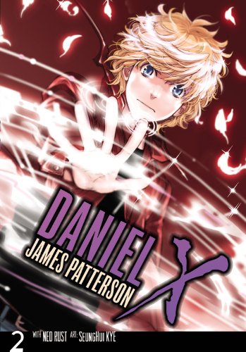 Daniel X: The Manga, Vol. 2 by James Patterson