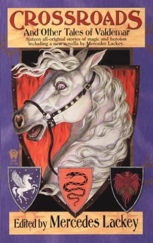 Crossroads and Other Tales of Valdemar (Valdemar Anthologies) by Mercedes Lackey