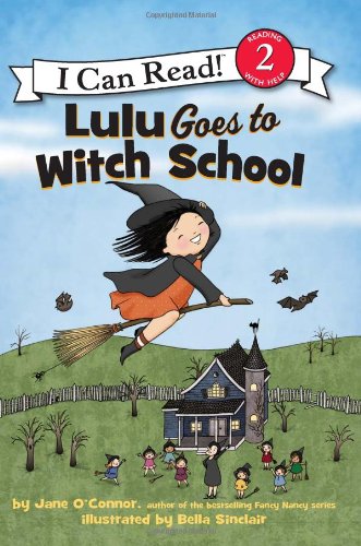 Lulu Goes to Witch School by Jane O'Connor