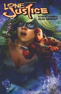 Lone Justice Volume 2