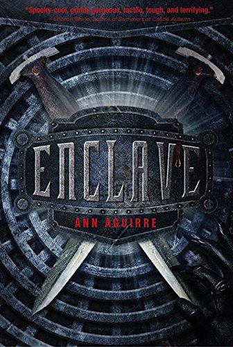 Enclave by Ann Aguirre