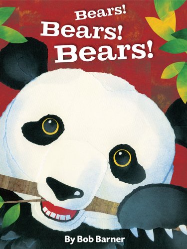 Bears! Bears! Bears! by Bob Barner