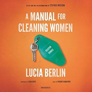 A Manual for Cleaning Women: Selected Stories, Library Edition