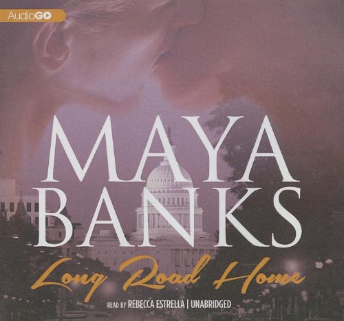 Long Road Home: Library Edition by Maya Banks