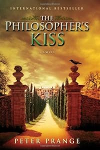 The Philosopher's Kiss: A Novel by Peter Prange