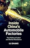 Lu Zhang, "Inside China's Automobile Factories" (Cambridge UP, 2014)