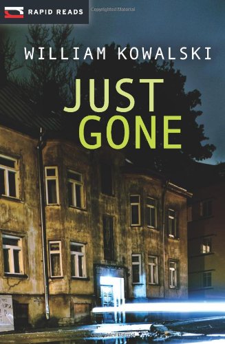 Just Gone (Rapid Reads) by William Kowalski