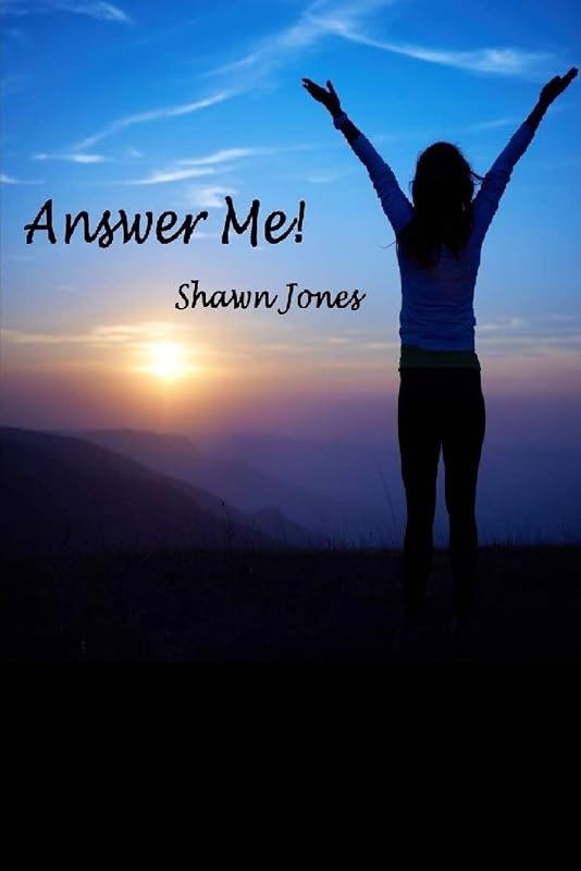 Answer Me! by Shawn Jones