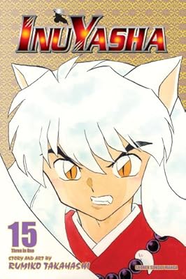 Inuyasha, Vol. 15 (VIZBIG Edition) (Inuyasha VIZBIG Edition)