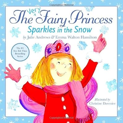 The Very Fairy Princess Sparkles in the Snow