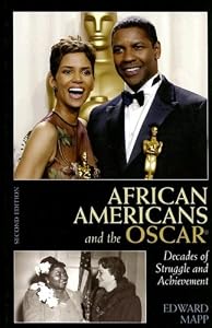 African Americans and the Oscar: Decades of Struggle and Achievement