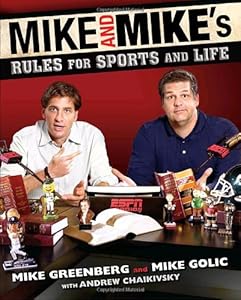 Mike and Mike's Rules for Sports and Life