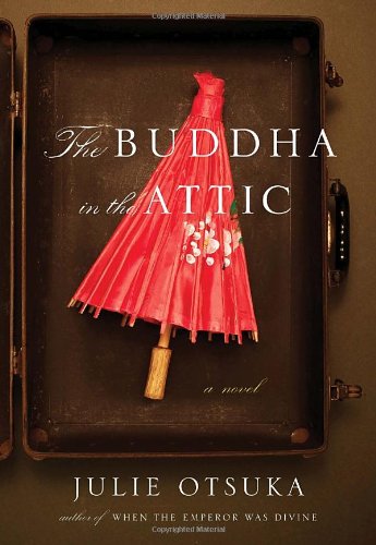 The Buddha in the Attic by Julie Otsuka
