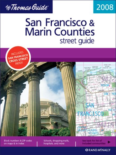 The Thomas Guide 2008 San Francisco & Marin County Street Guide (San Francisco and Marin Counties Street Guide and Directory) by Rand McNally & Company