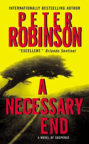 A Necessary End by Peter Robinson