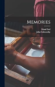 Memories by John Galsworthy
