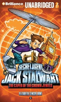 Secret Agent Jack Stalwart: Book 4: The Caper of the Crown Jewels: England
