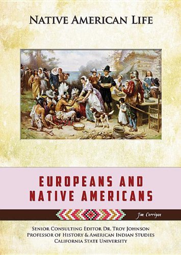 Europeans and Native Americans by Jim Corrigan