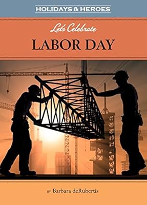 Let's Celebrate Labor Day